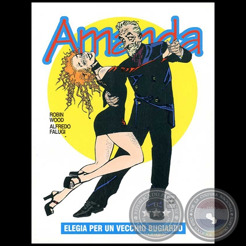 AMANDA N° 30 - ELEGIA PER UN VECCHIO BUGIRADO - Guion: ROBIN WOOD - Año 1993
